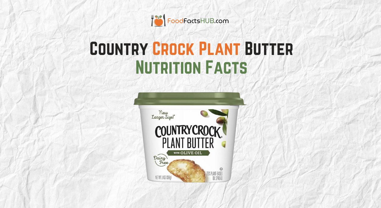 country crock plant butter nutrition facts
